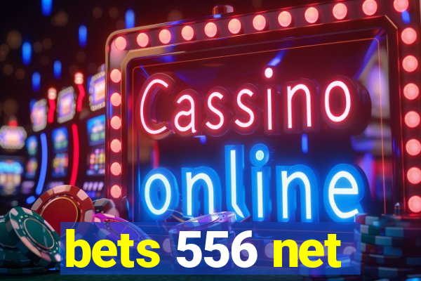 bets 556 net